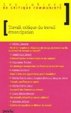  Achetez le livre d'occasion Travail, critique du travail, émancipation sur Livrenpoche.com 