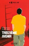  Achetez le livre d'occasion Treizième Avenir sur Livrenpoche.com 