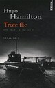  Achetez le livre d'occasion Triste flic de Hugo Hamilton sur Livrenpoche.com 