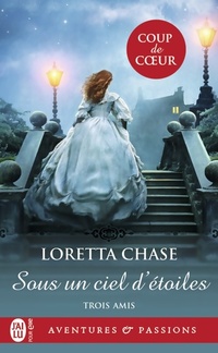  Achetez le livre d'occasion Trois amis Tome II : sous un ciel d'étoiles de Loretta Chase sur Livrenpoche.com 