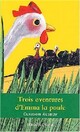  Achetez le livre d'occasion Trois aventures d'Emma la poule de Claudine Aubrun sur Livrenpoche.com 