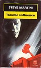  Achetez le livre d'occasion Trouble influence de Marie-Caroline Aubert sur Livrenpoche.com 