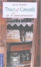  Achetez le livre d'occasion Trucs et conseils à l'ancienne sur Livrenpoche.com 