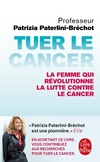  Achetez le livre d'occasion Tuer le cancer sur Livrenpoche.com 