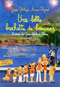  Achetez le livre d'occasion UNE BELLE BROCHETTE DE BANANES de Jean-Philippe Arrou-Vignod sur Livrenpoche.com 