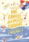  Achetez le livre d'occasion UNE FAMILLE AUX PETITS OIGNONS - L'intégrale 1 sur Livrenpoche.com 