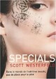  Achetez le livre d'occasion Uglies Tome III : Specials de Scott Westerfeld sur Livrenpoche.com 