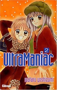  Achetez le livre d'occasion Ultra maniac Tome II de Wataru Yoshizumi sur Livrenpoche.com 