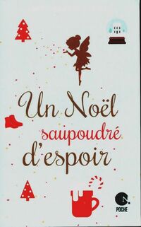  Achetez le livre d'occasion Un Noël saupoudré d'espoir de Nathalie Brunal sur Livrenpoche.com 