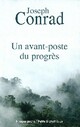  Achetez le livre d'occasion Un avant poste du progrès / An outpost of progress de Joseph Conrad sur Livrenpoche.com 