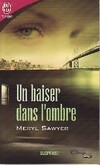  Achetez le livre d'occasion Un baiser dans l'ombre sur Livrenpoche.com 