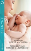  Achetez le livre d'occasion Un bébé à adopter / Fiancée à un médecin sur Livrenpoche.com 