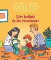  Achetez le livre d'occasion Un bébé à la maison sur Livrenpoche.com 