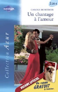  Achetez le livre d'occasion Un chantage à l'amour / Une liaison interdite de Jackie Mortimer sur Livrenpoche.com 