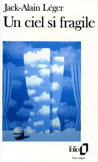  Achetez le livre d'occasion Un ciel si fragile de Jack-Alain Léger sur Livrenpoche.com 