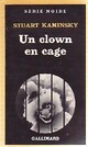 Achetez le livre d'occasion Un clown en cage de Stuart M. Kaminsky sur Livrenpoche.com 