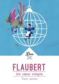  Achetez le livre d'occasion Un coeur simple / Trois contes de Gustave Flaubert sur Livrenpoche.com 