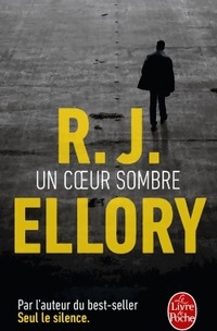  Achetez le livre d'occasion Un coeur sombre de R.J. Ellory sur Livrenpoche.com 