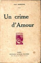  Achetez le livre d'occasion Un crime d'amour sur Livrenpoche.com 