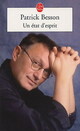  Achetez le livre d'occasion Un état d'esprit de Patrick Besson sur Livrenpoche.com 