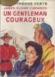  Achetez le livre d'occasion Un gentleman courageux de James Oliver Curwood sur Livrenpoche.com 