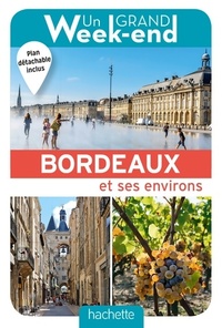  Achetez le livre d'occasion Un grand week-end à Bordeaux de Collectif sur Livrenpoche.com 