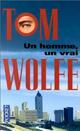 Achetez le livre d'occasion Un homme, un vrai de Tom Wolfe sur Livrenpoche.com 