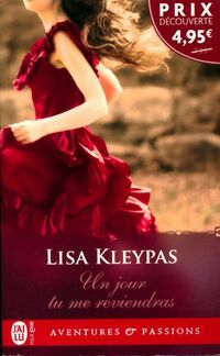  Achetez le livre d'occasion Un jour tu me reviendras de Lisa Kleypas sur Livrenpoche.com 