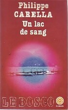 Achetez le livre d'occasion Un lac de sang sur Livrenpoche.com 