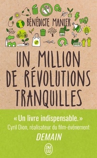  Achetez le livre d'occasion Un million de révolutions tranquilles. Comment les citoyens changent le monde de Bénédicte Manier sur Livrenpoche.com 