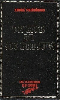  Achetez le livre d'occasion Un mur de 500 briques de André Friédérich sur Livrenpoche.com 