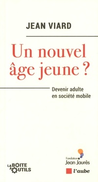  Achetez le livre d'occasion Un nouvel âge jeune ? Devenir adulte en société mobile de Jean Viard sur Livrenpoche.com 