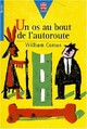  Achetez le livre d'occasion Un os au bout de l'autoroute de William Camus sur Livrenpoche.com 