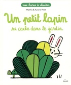  Achetez le livre d'occasion Un petit lapin se cache dans le jardin sur Livrenpoche.com 