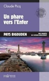  Achetez le livre d'occasion Un phare vers l?Enfer : Pays bigouden sur Livrenpoche.com 