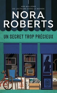  Achetez le livre d'occasion Un secret trop précieux de Nora Roberts sur Livrenpoche.com 