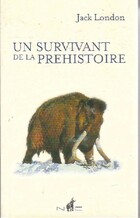  Achetez le livre d'occasion Un survivant de la préhistoire sur Livrenpoche.com 