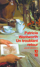  Achetez le livre d'occasion Un troublant retour de Patricia Wentworth sur Livrenpoche.com 