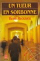  Achetez le livre d'occasion Un tueur en Sorbonne de René Réouven sur Livrenpoche.com 