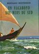  Achetez le livre d'occasion Un vagabond des mers du sud de Bernard Moitessier sur Livrenpoche.com 