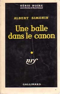  Achetez le livre d'occasion Une balle dans le canon de Albert Simonin sur Livrenpoche.com 