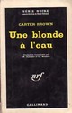  Achetez le livre d'occasion Une blonde à l'eau de Carter Brown sur Livrenpoche.com 