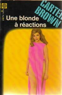  Achetez le livre d'occasion Une blonde à réactions de Carter Brown sur Livrenpoche.com 