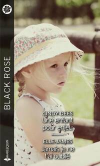  Achetez le livre d'occasion Une enfant pour enjeu / Jamais je ne t'ai oublié de Cindy Dees sur Livrenpoche.com 