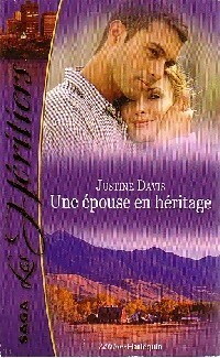  Achetez le livre d'occasion Une épouse en héritage de Justine Davis sur Livrenpoche.com 