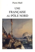  Achetez le livre d'occasion Une française au pôle nord sur Livrenpoche.com 
