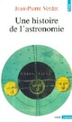  Achetez le livre d'occasion Une histoire de l'astronomie de Jean-Pierre Verdet sur Livrenpoche.com 