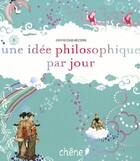  Achetez le livre d'occasion Une idée philosophique par jour sur Livrenpoche.com 