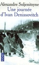  Achetez le livre d'occasion Une journée d'Ivan Denissovitch de Alexandre Soljénitsyne sur Livrenpoche.com 