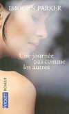  Achetez le livre d'occasion Une journée pas comme les autres sur Livrenpoche.com 